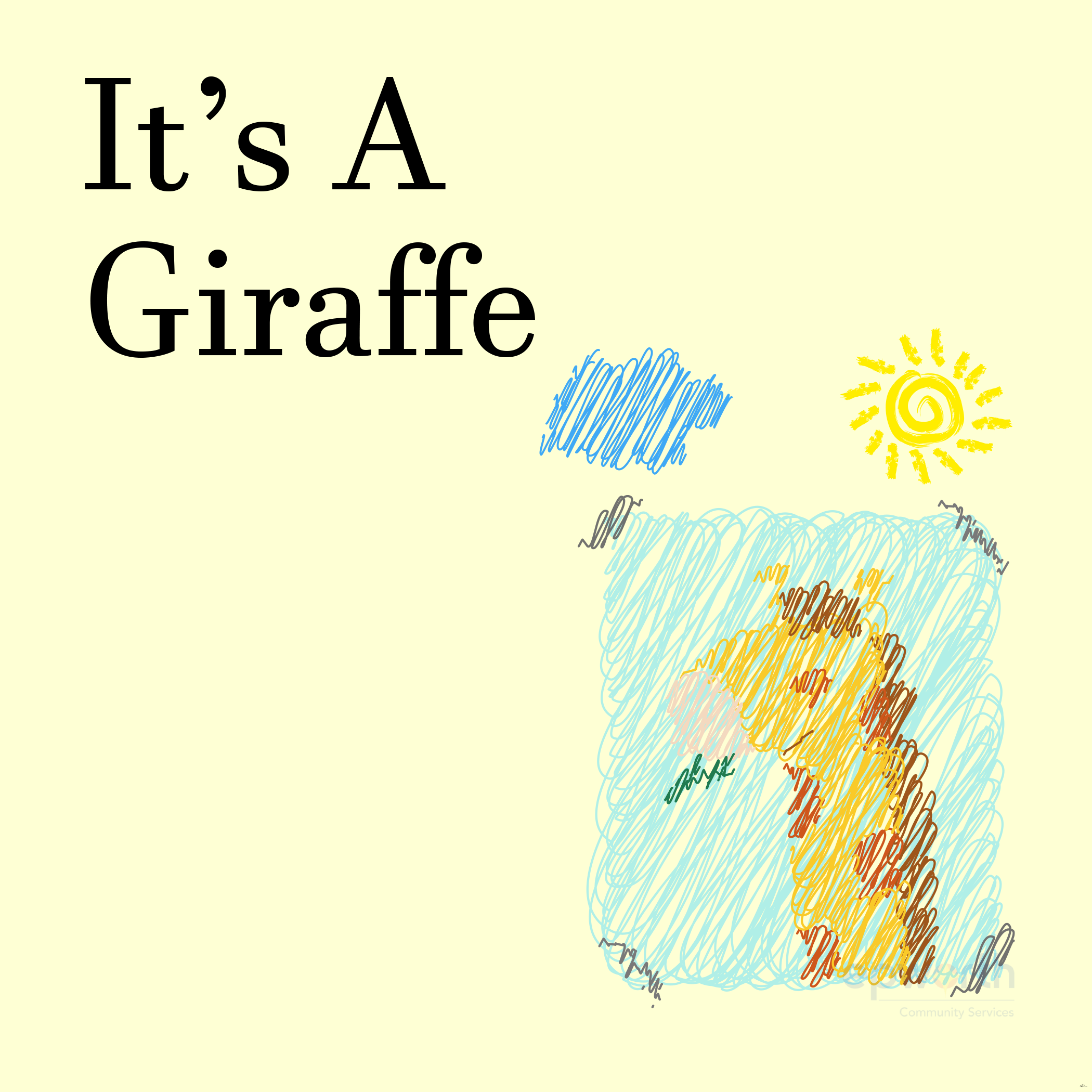 It’s A Giraffe